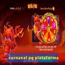 carnaval pg plataforma